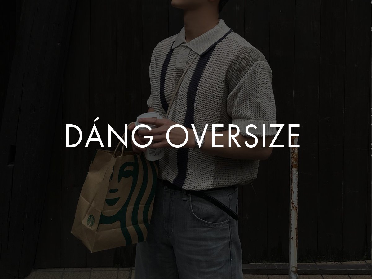 Trang phục nam Hàn Quốc oversize